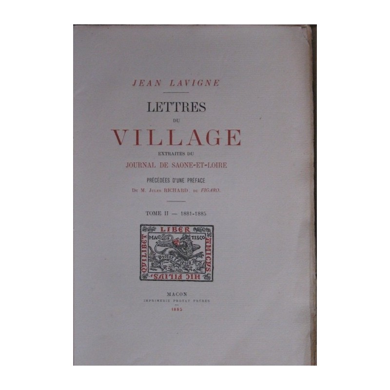 Lettres du village extraites du journal de Saone-et-Loire Tome I et II