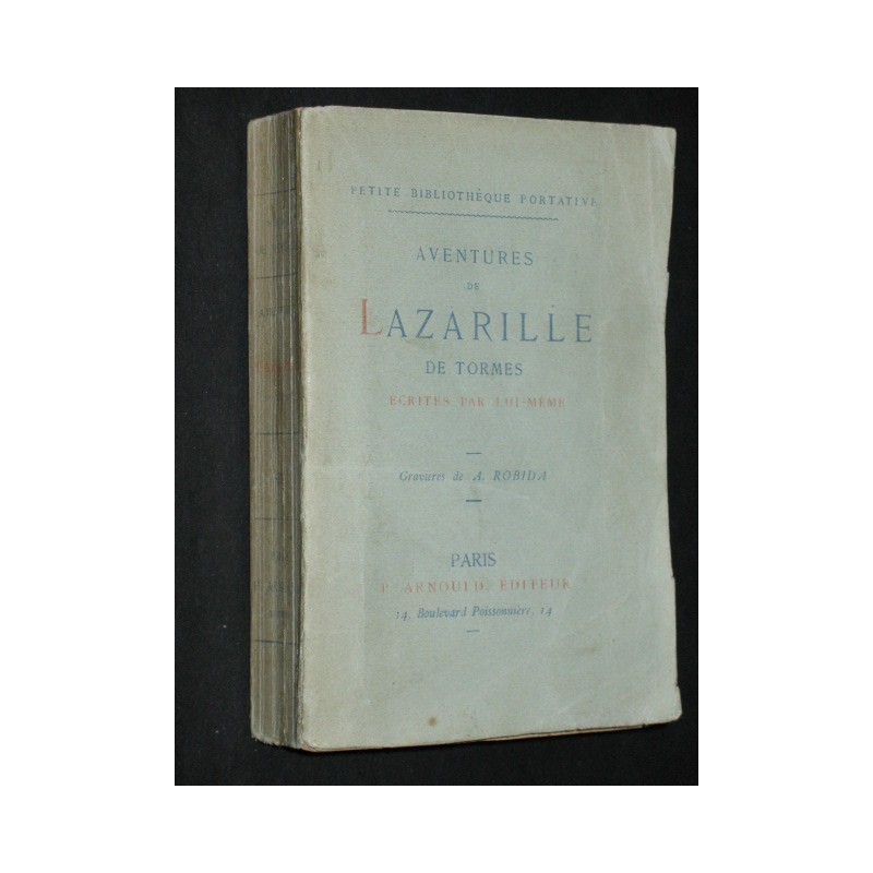 Aventures de Lazarille de Tormes écrites par lui-même.