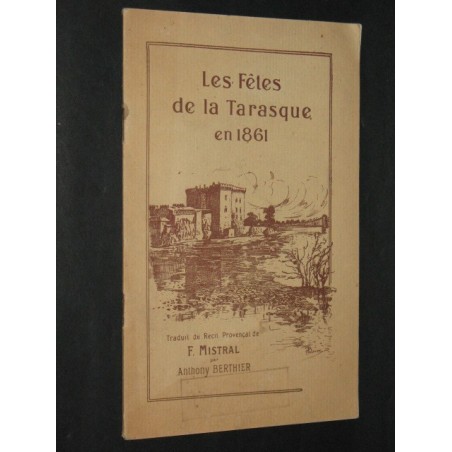 Les fêtes de la Tarasque en 1861