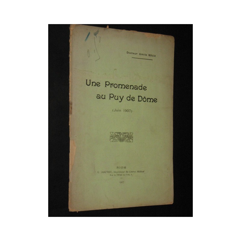 Une promenade au Puy de Dôme (Juin 1907)
