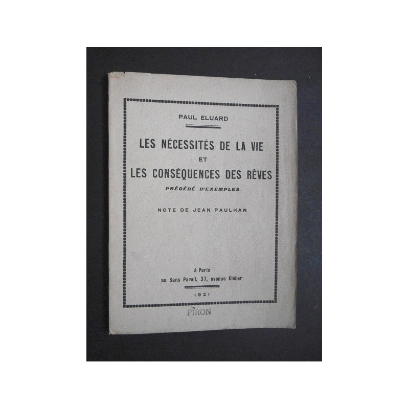 Les nécessités de la vie et les conséquences des rêves précédé d'exemples