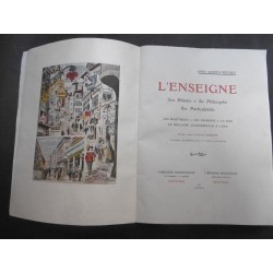 L'enseigne son histoire sa philosophie ses particularités les boutique, les maisons, la rue, la réclame commerciale à Lyon