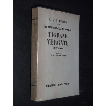 Un ami oriental de Barrès Tigrane Yergate (1870-1899)