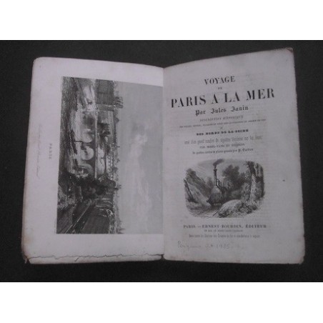 Voyage de Paris à la mer - Description historique des villes, bourgs, villages et sites sur le parcours du chemin de fer…