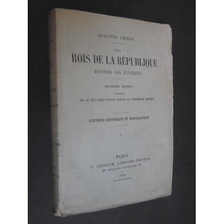 Les rois de la république - Histoire des juiveries - Synthèse historique et monographies.